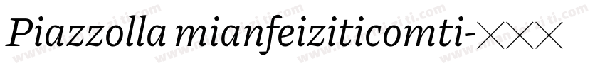 Piazzolla mianfeiziticomti字体转换